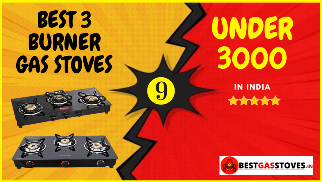 Best 3 Burner Gas Stoves Under 3000 BestGasStoves.in
