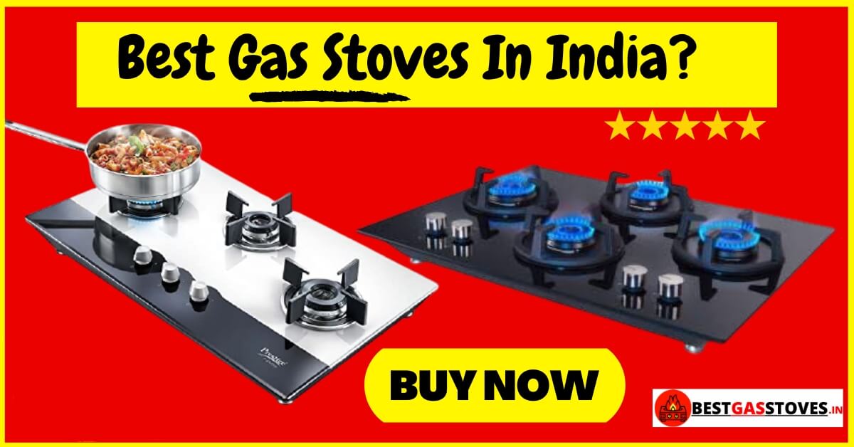 best gas stoves in India 2020